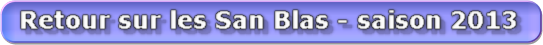 retour sur les San Blas -  saison 2013